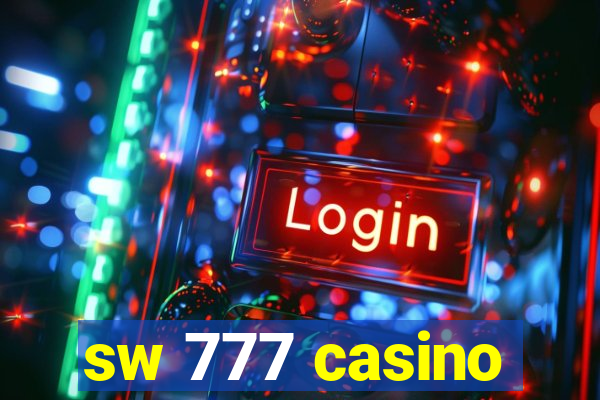 sw 777 casino